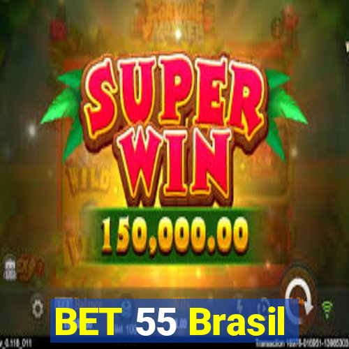 BET 55 Brasil